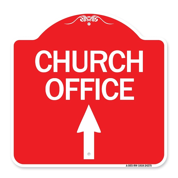 Designer Series Church Office W/ Up Arrow, Red & White Aluminum Sign, 18" x 18", RW-1818-24275